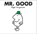 Mr. Good (Mr. Men Library)