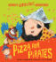 Pizza for Pirates (Georges Amazing Adventures)
