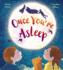Once Youre Asleep: Guess How Much I Love You Meets Mary Poppins  a Starlit Bedtime Adventure Brimming With Magic!