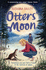 Otters' Moon: From the Bestselling Author of Snow Foal-the Perfect Gift of 2020 for Readers of 8+