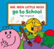 Mr. Men Little Miss Go to School: the Perfect Children's Book for the First Day at Nursery School (Mr. Men & Little Miss Everyday)