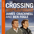 The Crossing: Large Print Conquering the Atlantic in the World's Toughest Rowing Race