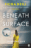 Beneath the Surface: the Gripping New Psychological Drama From the Sunday Times Bestseller