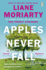 Apples Never Fall: The enthralling new page-turner from the author of BIG LITTLE LIES