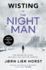 The Night Man: The pulse-racing new novel from the No. 1 bestseller now a major BBC4 show