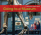 Going to a Museum By Rissman, Rebecca ( Author ) Feb-03-2012 Hardback