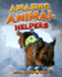 Amazing Animal Helpers (Read Me! : Animal Superpowers)