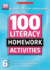 100 Literacy Homework Activities: Year 6 (100 Literacy Homework Activities Ne)