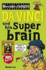 Da Vinci and His Super-Brain (Horribly Famous)