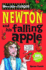 Isaac Newton and His Falling Apple (Horribly Famous)