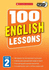 100 English Lessons: Year 2 (100 Lessons-New Curriculum)