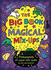 The Big Book of Magical Mix-Ups: Thousands of Super-Silly Spells to Mix and Match