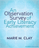 An Observation Survey of Early Literacy Achievement (4th Edition) (Marie Clay)