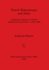 French Romanesque and Islam, Part i: Andalusian elements in French architectural decoration c.1030-1180. Part i Text