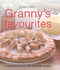 Everyday Grannys Favourites: a Collection of Essential Recipes