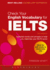 Check Your English Vocabulary for Ielts: Essential Words and Phrases to Help You Maximise Your Ielts Score
