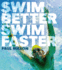 Swim Better, Swim Faster