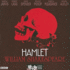 Hamlet (Classic Radio Theatre)