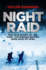 Night Raid: the True Story of the First Victorious British Para Raid of Wwii