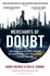 Merchants of Doubt: How a Handful of Scientists Obscured the Truth on Issues From Tobacco Smoke to Global Warming