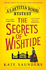 The Secrets of Wishtide (a Laetitia Rodd Mystery): Kate Saunders