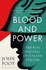 Blood and Power