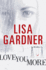 (Love You More) By Gardner, Lisa[ Author ]Paperback 02-2012
