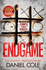 Endgame: the Explosive New Thriller From the Bestselling Author of Ragdoll (a Ragdoll Book)