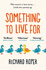 Something to Live for: the Most Uplifting and Life-Affirming Debut of the Year