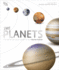 The Planets: the Definitive Visual Guide to Our Solar System (Eyewitness)