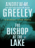 The Bishop at the Lake: a Blackie Ryan Story (Thorndike Press Large Print Mystery Series)