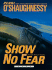 Show No Fear