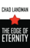 The Edge of Eternity