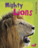 Mighty Lions (Read Me! -Walk on the Wild Side)