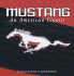 Mustang: an American Classic