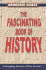 The Fascinating Book of History: Intriguing Stories of Past Events