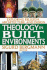 Theology in Built Environments