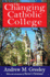 The Changing Catholic College