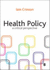 Health Policy: A Critical Perspective