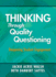 Thinking Through Quality Questioning: Deepening Student Engagement
