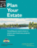 Plan Your Estate: Everything You Need to Know to Protect Your Loved Ones, Property & Finances