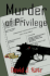 Murder of Privilege