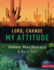 Lord, Change My Attitude-Member Book: Before It's Too Late