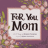 For You, Mom