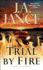 Trial By Fire: a Novel of Suspense