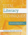 Total Literacy Techniques: Tools to Help Students Analyze Literature and Informational Texts