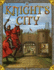 A Knights City: With Amazing Pop-Ups and an Interactive Tour of Life in a Medieval City!