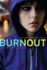 Burnout Format: Paperback