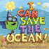 I Can Save the Ocean! : the Little Green Monster Cleans Up the Beach (Little Green Books)
