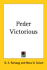 Peder Victorious: a Novel